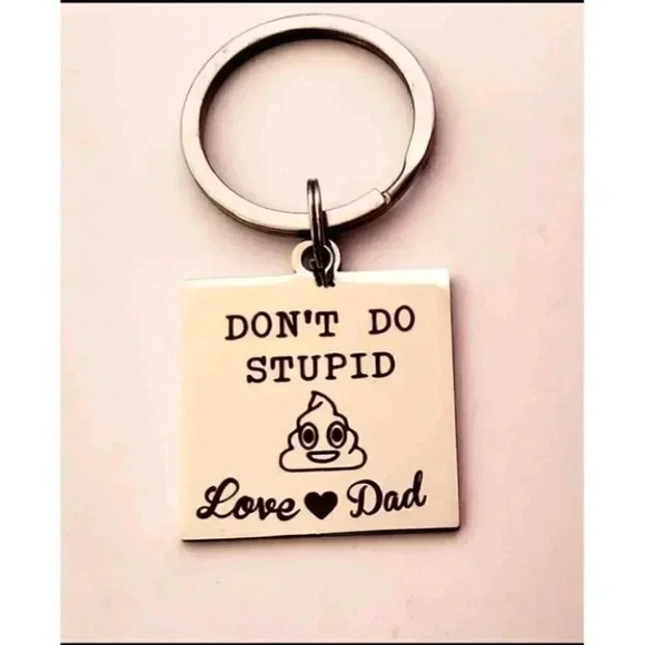 Don't Do Stupid Love Dad Keychain - Picture 1 of 1